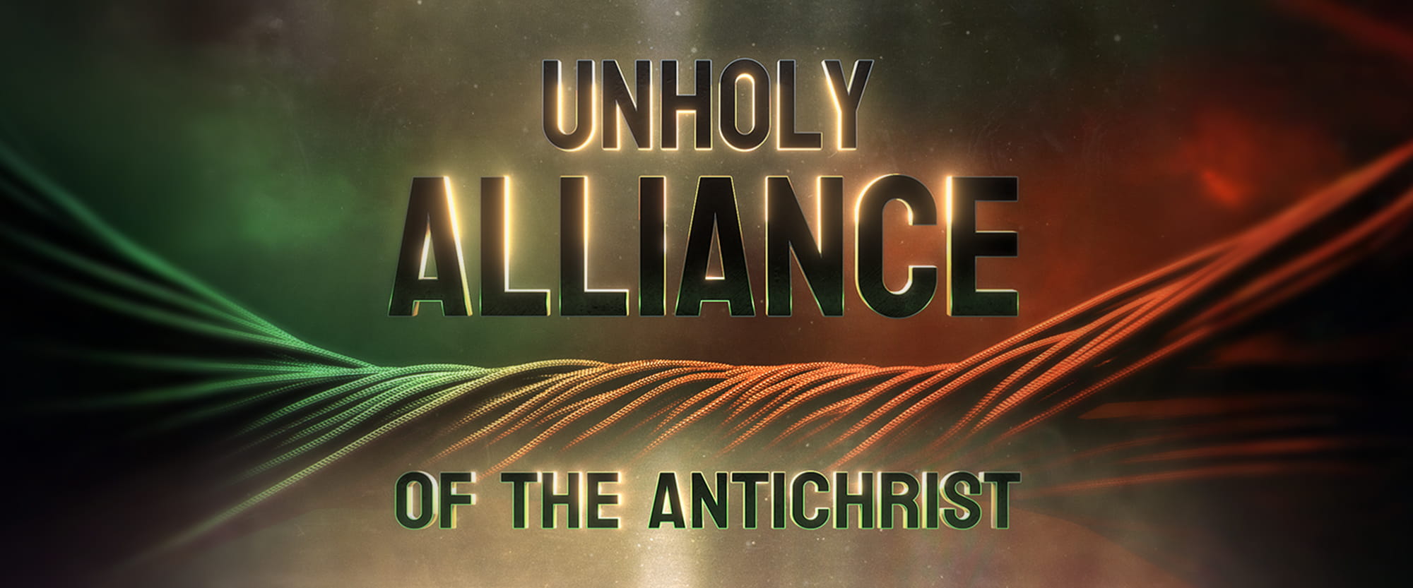 Unholy Alliance of the Antichrist